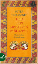 Tod den finsteren Mächten (Schwester Fidelma ermittelt 29)