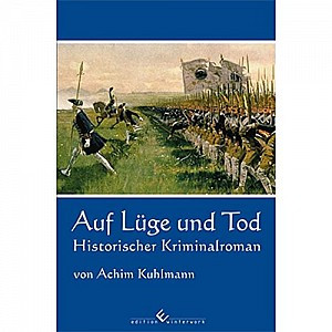 Auf Lüge und Tod