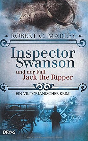 Inspector Swanson und der Fall Jack the Ripper