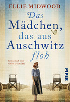 Das Mädchen, das aus Auschwitz floh