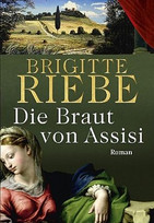 Die Braut von Assisi