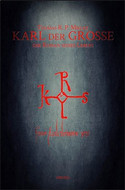 Karl der Große - Roman seines Lebens