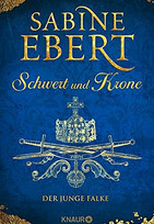 Schwert und Krone - Der junge Falke