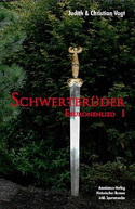 Schwertbrüder. Eburonenlied 1