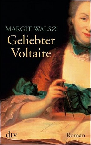 Geliebter Voltaire