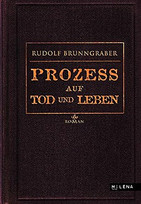 Prozess auf Tod und Leben