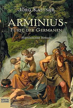 Arminius - Fürst der Germanen