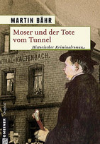 Moser und der Tote vom Tunnel