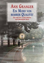 Ein Mord von bessrer Qualität (Ein Fall für Lizzie Martin und Benjamin Ross 3)