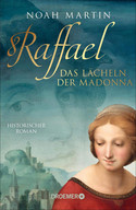 Raffael - Das Lächeln der Madonna