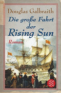 Die große Fahrt der Rising Sun