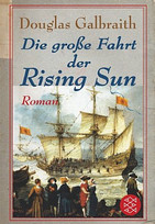 Die große Fahrt der Rising Sun