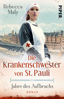 Die Krankenschwester von St. Pauli - Jahre des Aufbruchs