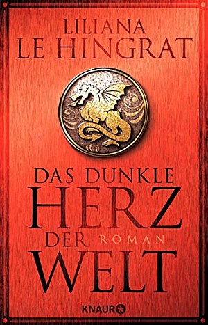 Liliana Le Hingrat Das Dunkle Herz Der Welt Histo Couch De