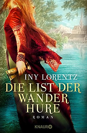Iny Lorentz Die List Der Wanderhure Histo Couch De